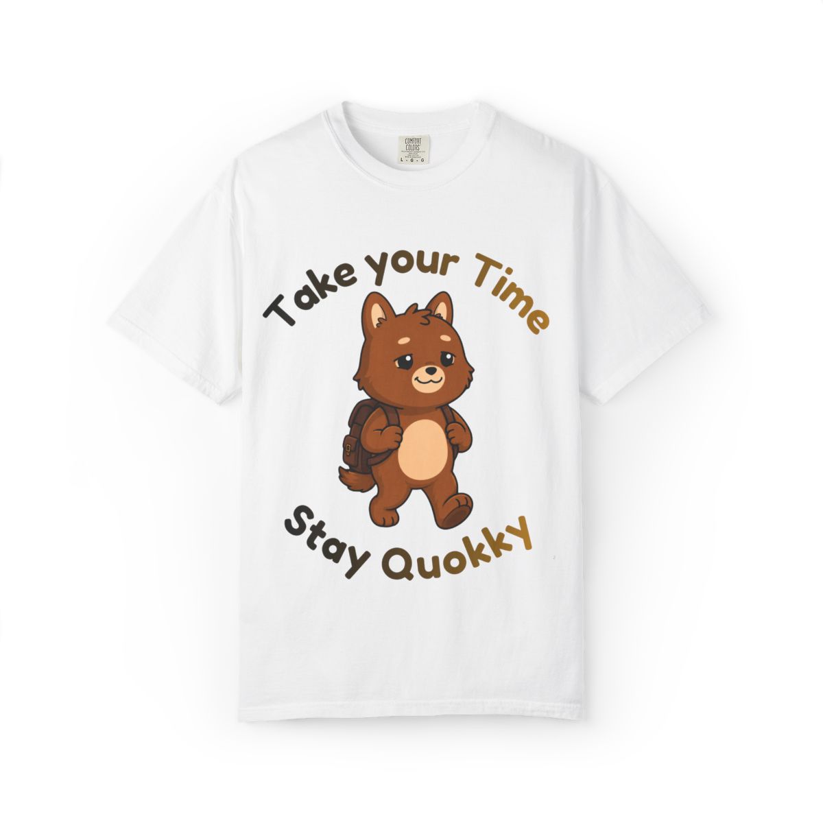 White t-shirt printed with Take Your Time / Stay Quokky arched around the cartoon quokka